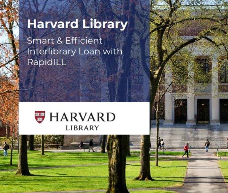 Harvard RapidILL customer testimonial